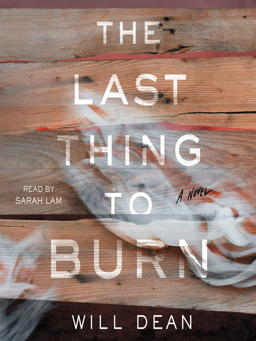 Cover image for The Last Thing to Burn